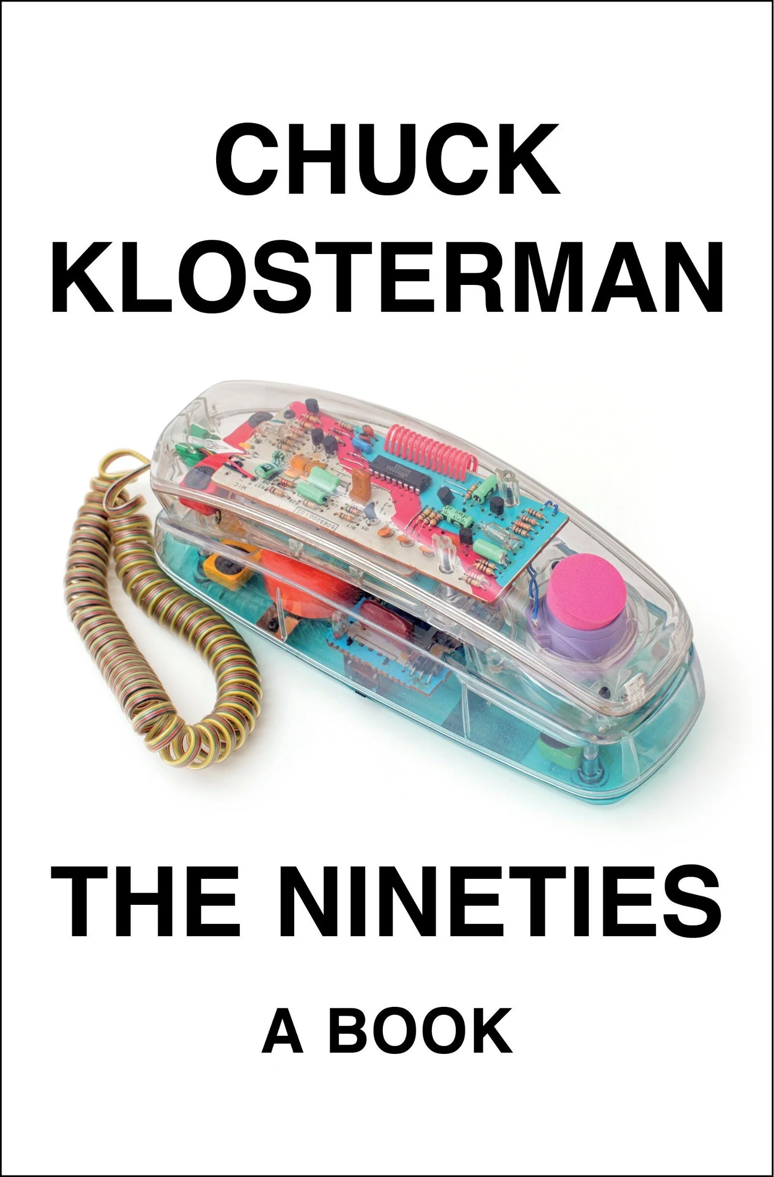 Book Review : Chuck Klosterman - The Nineties (2022)