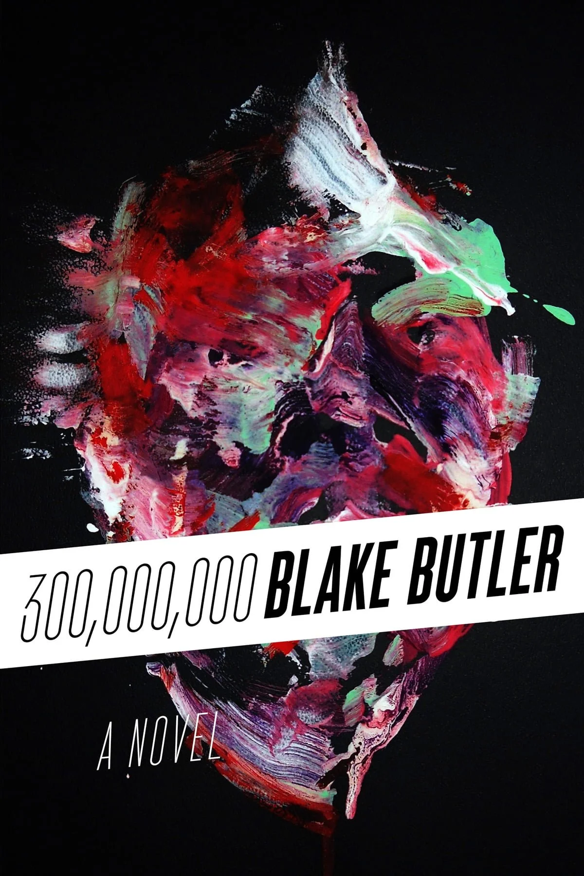 Book Review : Blake Butler - 300,000,000 (2014