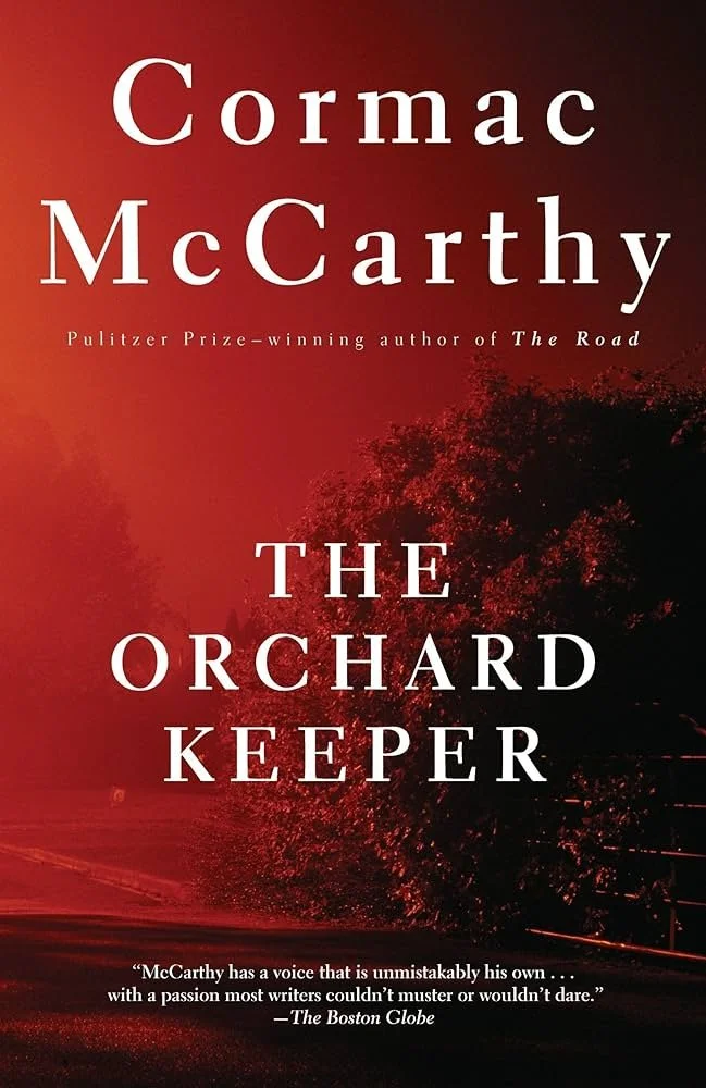 Book Review : Cormac McCarthy - The Orchard Keeper (1965)