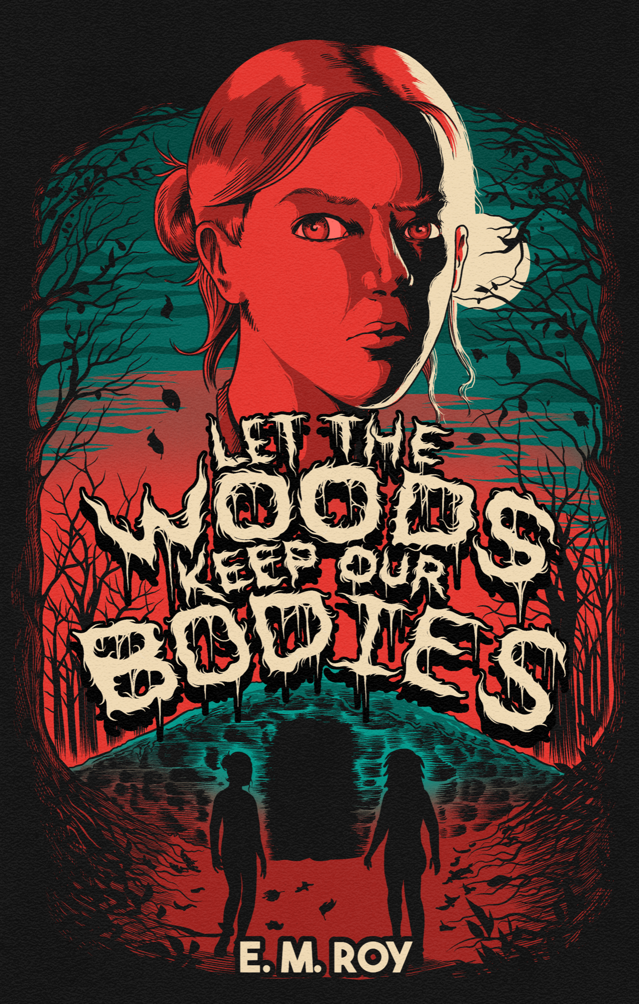 Book Review : E.M Roy - Let The Woods Keep Our Bodies (2023)