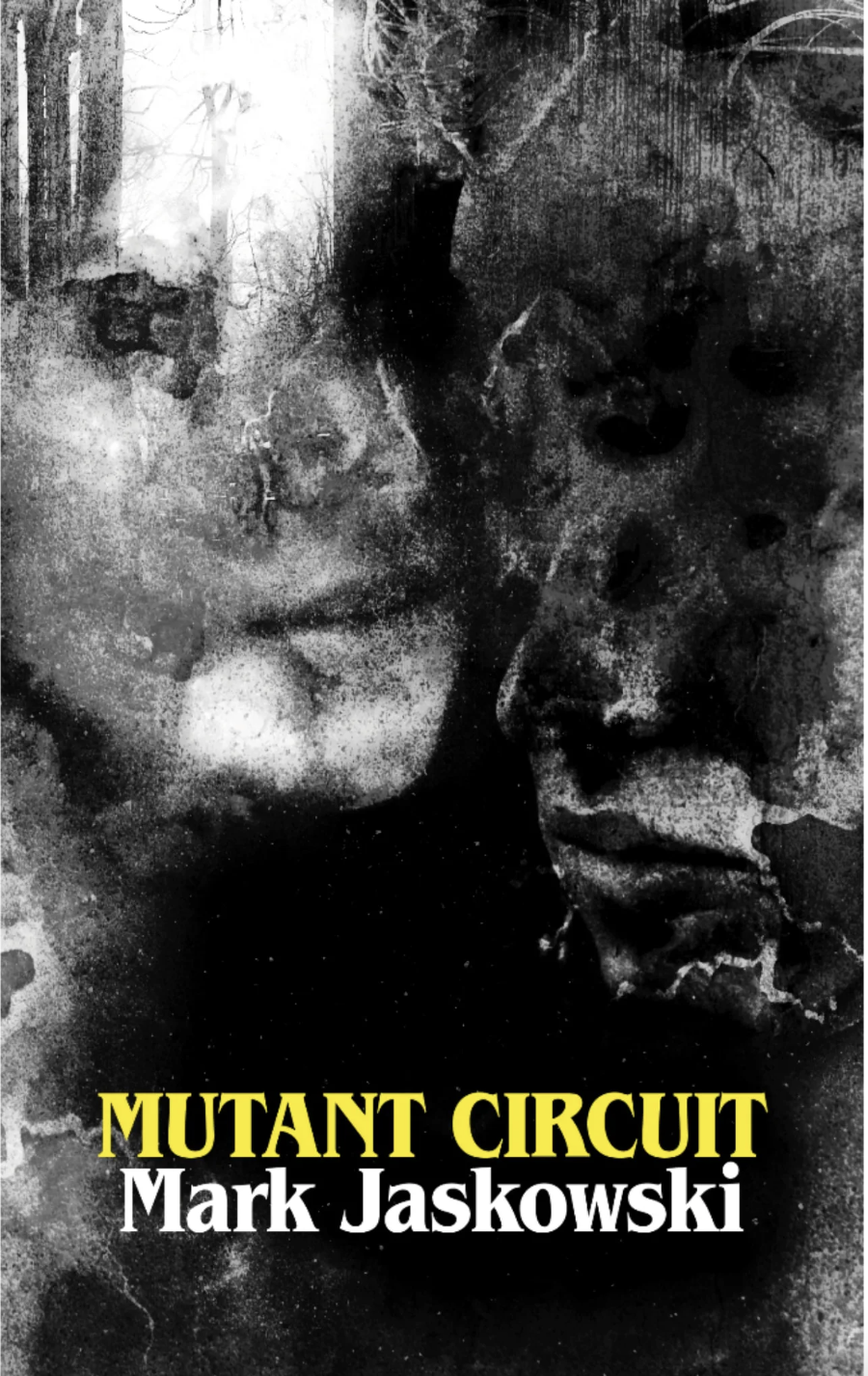 Book Review : Mark Jaskowski - Mutant Circuit (2023)