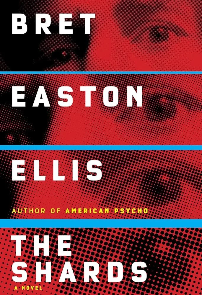 Book Review : Bret Easton Ellis - The Shards (2023)