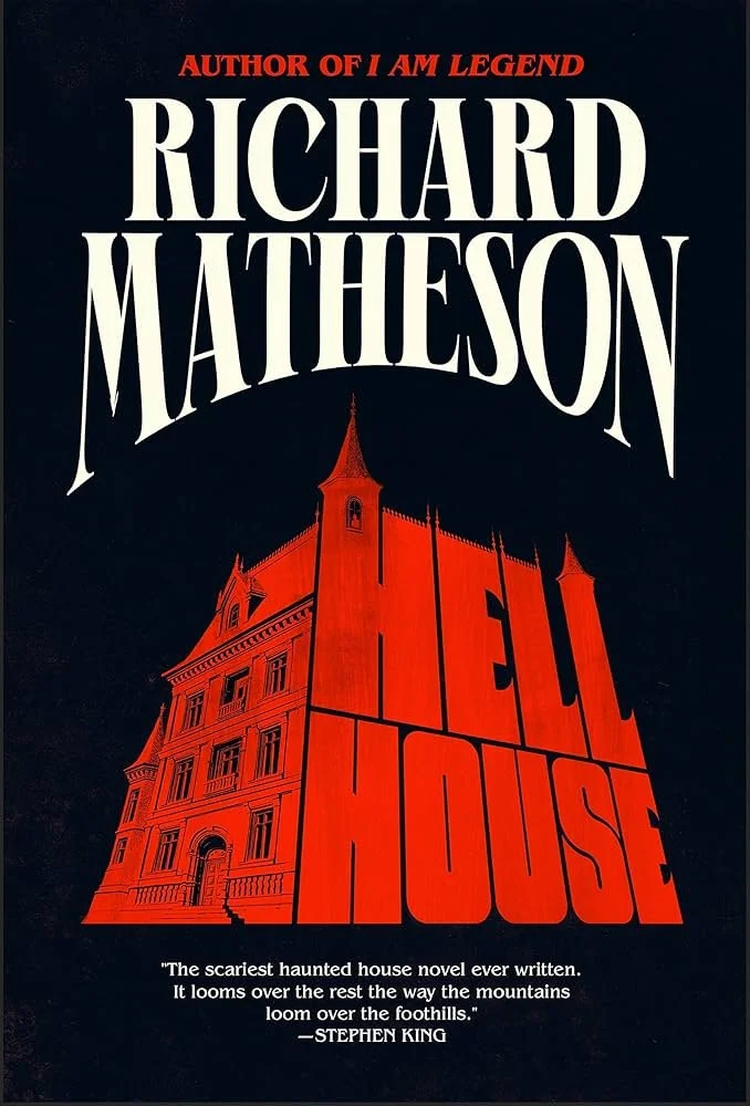Book Review : Richard Matheson - Hell House (1971)
