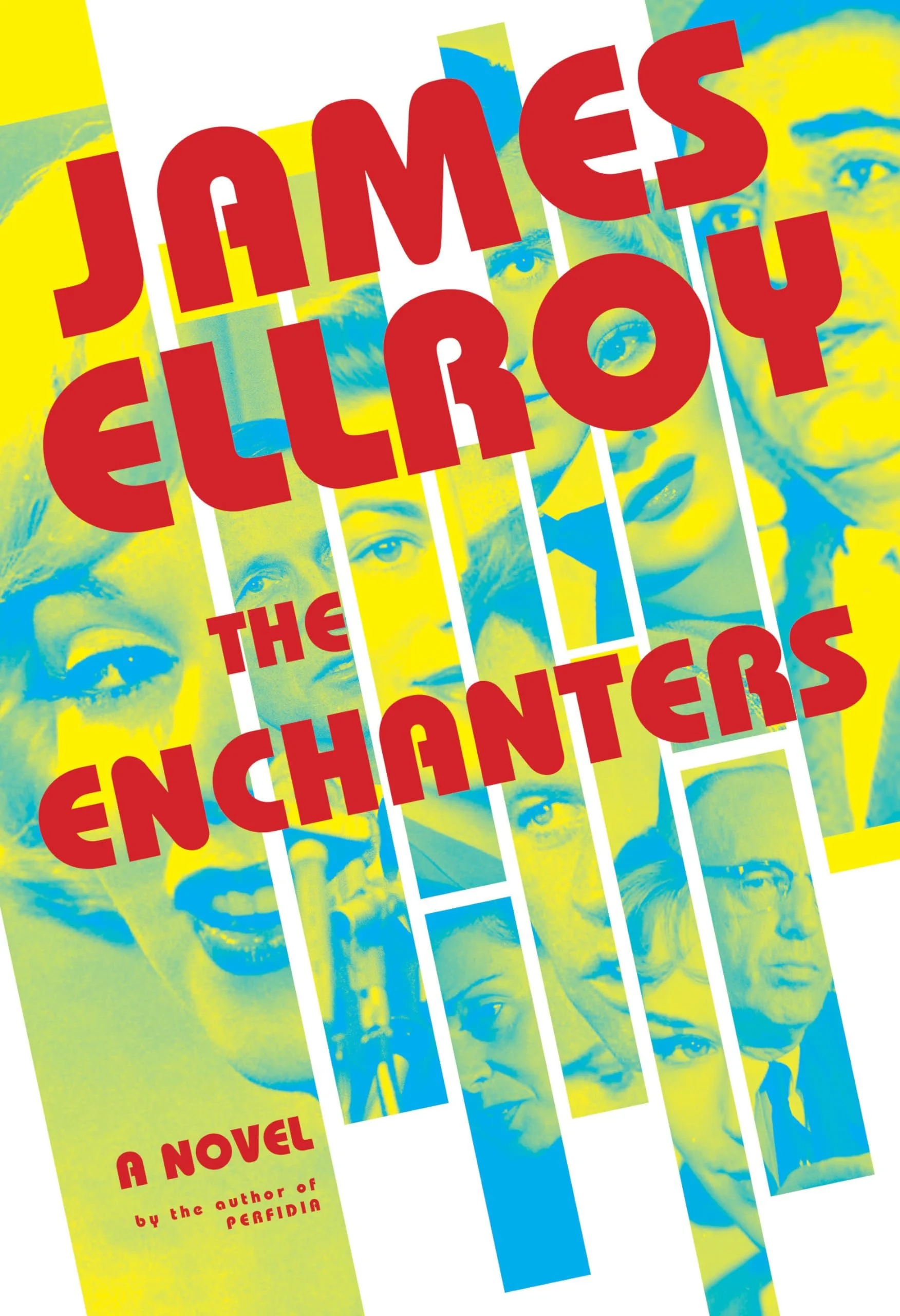 Book Review : James Ellroy - The Enchanters (2023)