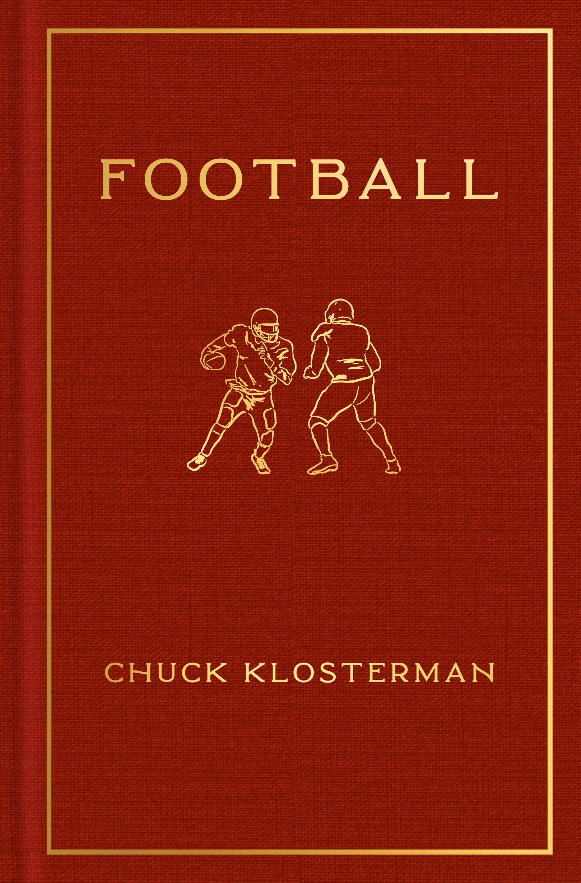 Book Review : Chuck Klosterman - Football (2026)