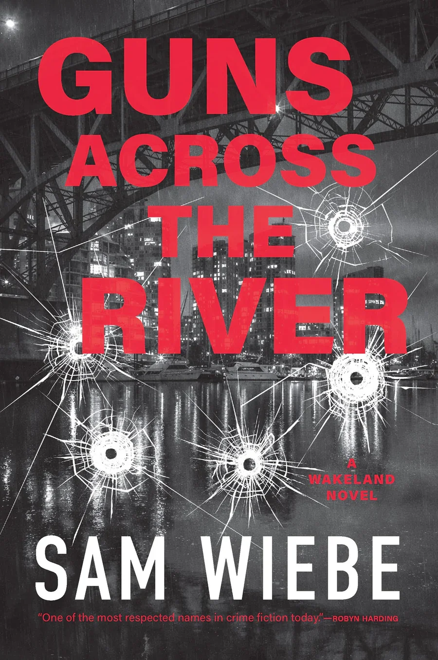 Book Review : Sam Wiebe - Guns Across the River (2026)