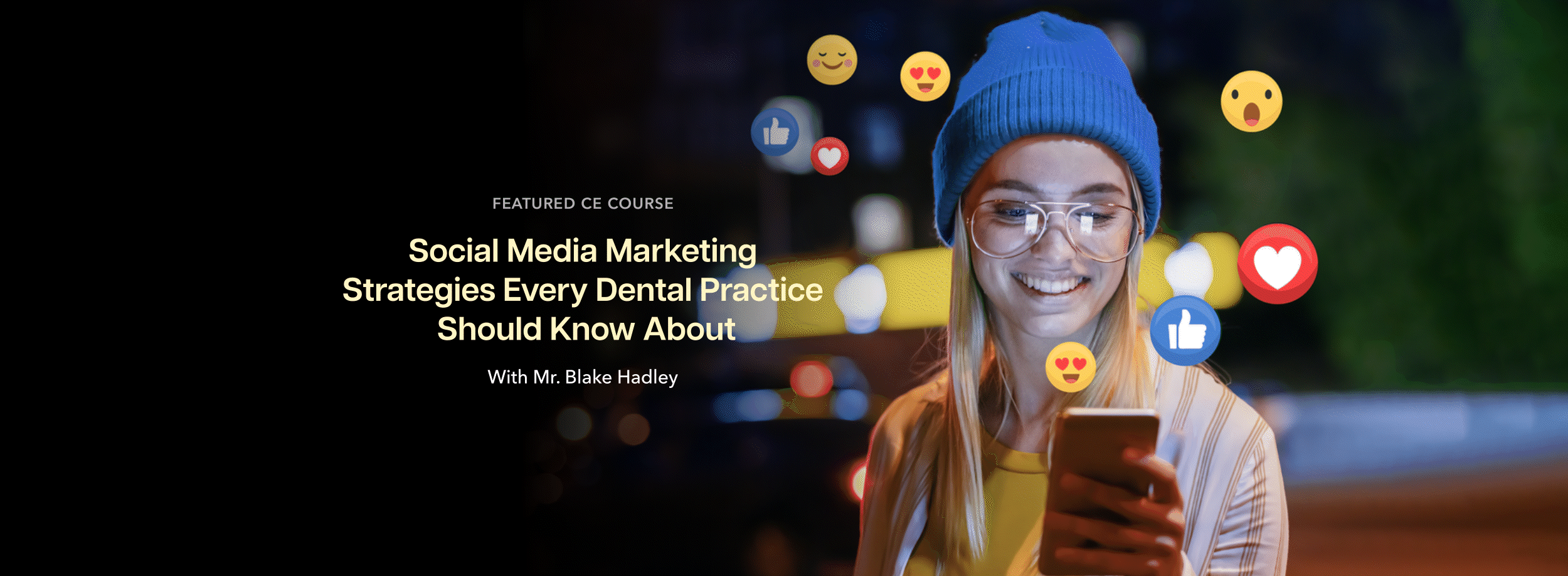 On-Demand CE Social Media Marketing Strategies Every Dental Practice Should Know About.