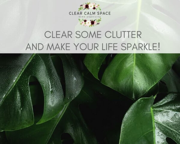 clear-some-clutter-and-make-your-life-sparkle.jpg