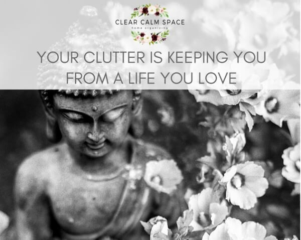 your-clutter-is-keeping-you-from-a-life-you-love.jpg