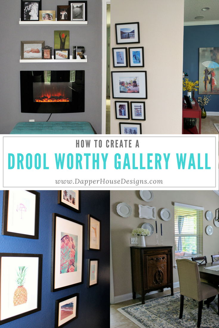 How to Create a Drool Worthy Gallery Wall