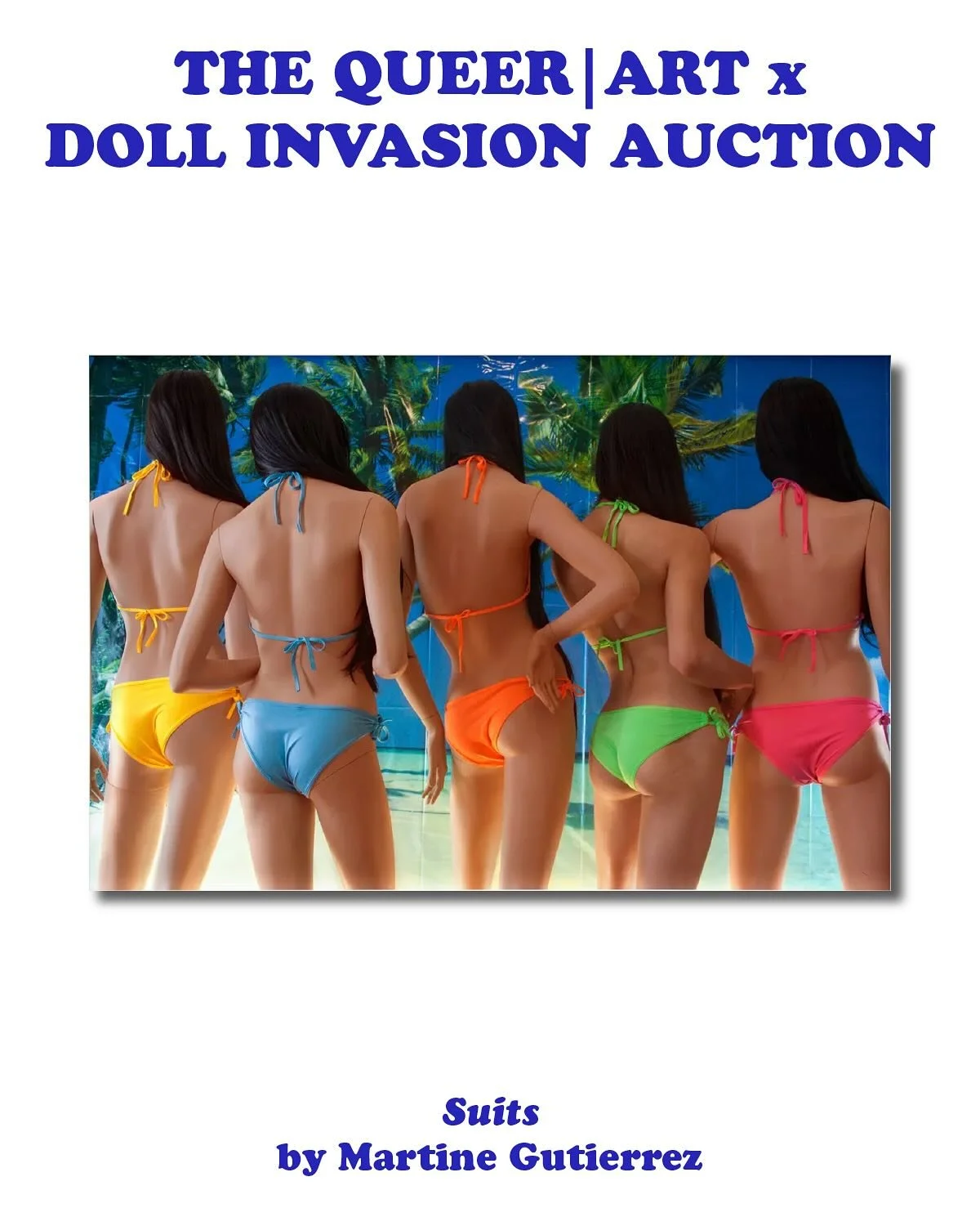 SUNS OUT, BUNS OUT FOR DOLL INVASION! ☀️👙 We&rsquo;re so excited the legendary Martine Gutierrez has graciously donated an exclusive artwork to the @queerart x @doll.invasion auction! In this archival print, &ldquo;Suits,&rdquo; @martine.tv creates 
