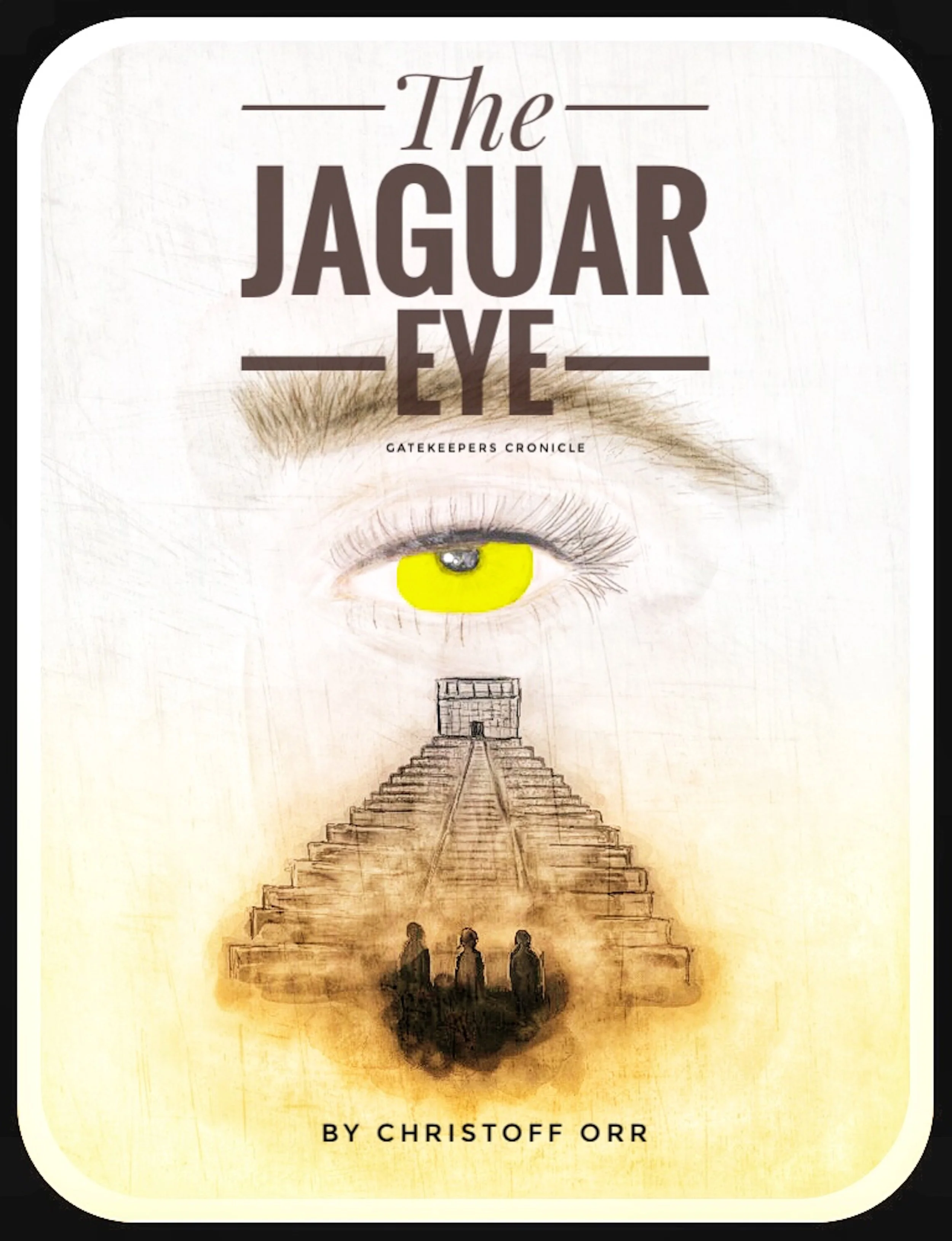 The Jaguar Eye: A GateKeepers Chronicle 