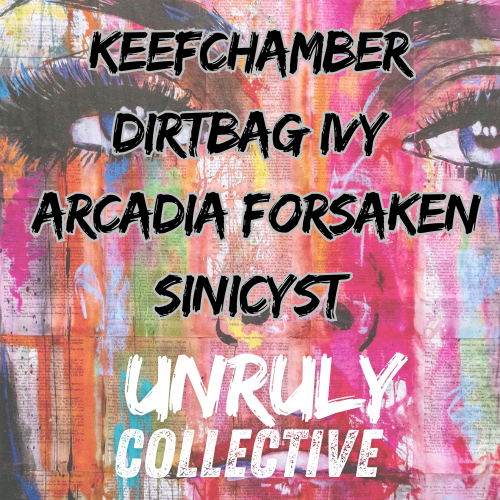 Keefchamber, Dirtbag Ivy, Arcadia Forsaken, Sinicyst
