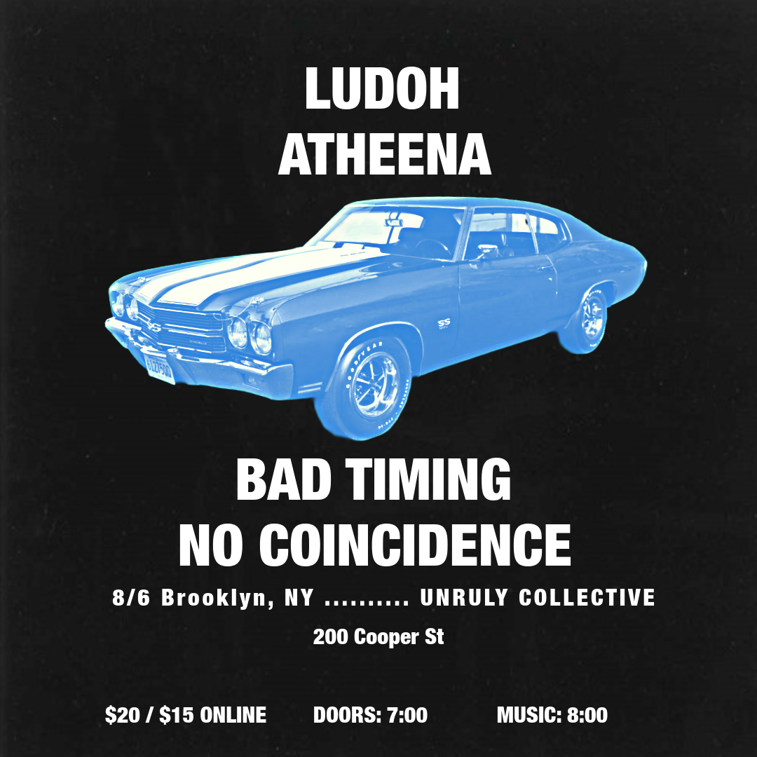Ludoh, Atheena, Bad Timing, No Coincidence