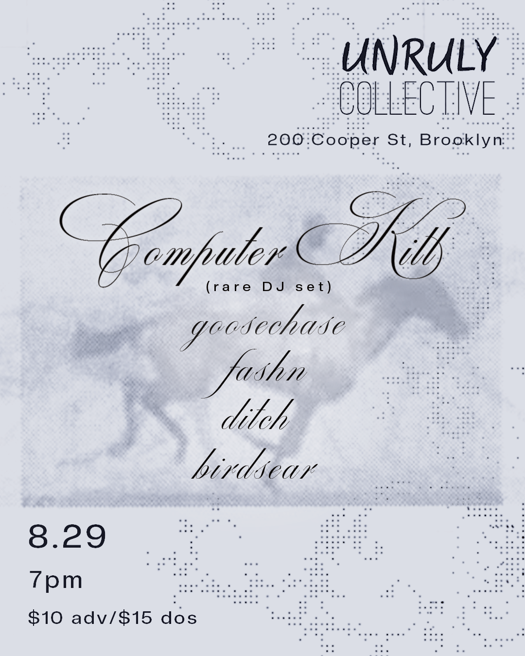 Computer Kill, Goosechase, Fashn, Ditch &amp; Birdsear