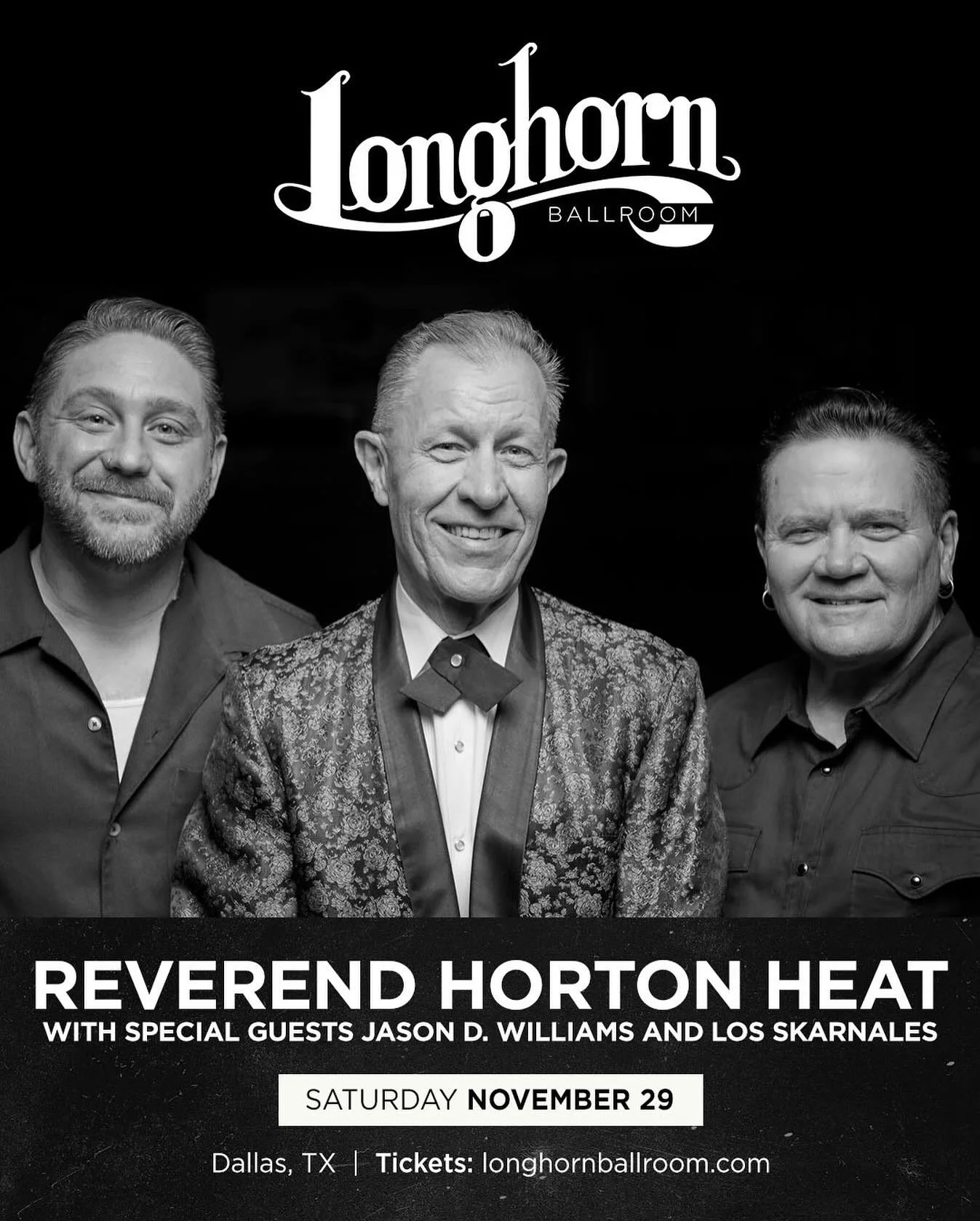 Dallas&rsquo;s own @revhortonheatofficial returns to the Longhorn Ballroom on November 29 with special guests @jason_d_williams and @los_skarnales! #reverendhortonheat  #longhornballroom