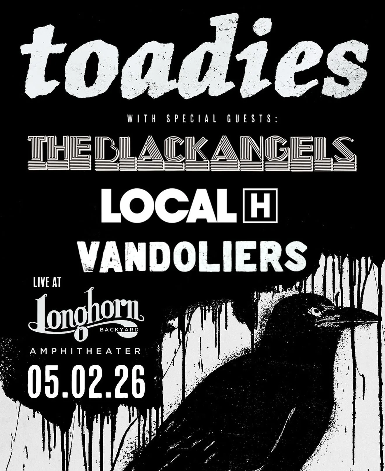 JUST ANNOUNCED: @toadies with @theblackangels, @local_h and @vandoliers at the Longhorn Backyard Amphitheater on Saturday, May 2nd! Use code LONGHORN26 to access the venue presale Thursday at 10am online at AXS.com