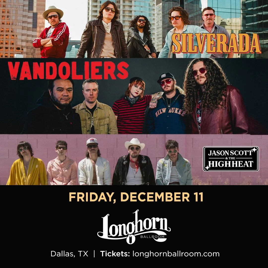 JUST ANNOUNCED
@jasonscotthighheat will be kicking off the show for @silverada and @vandoliers at Longhorn Ballroom on Friday, December 11. Tickets are on sale now at AXS.com