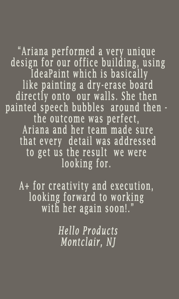 testimonial-ariana-hoffman-montclair-nj-hello-products-faux-finisher-decorative-painter-furniture-walls-unique-specialty-paint.jpg
