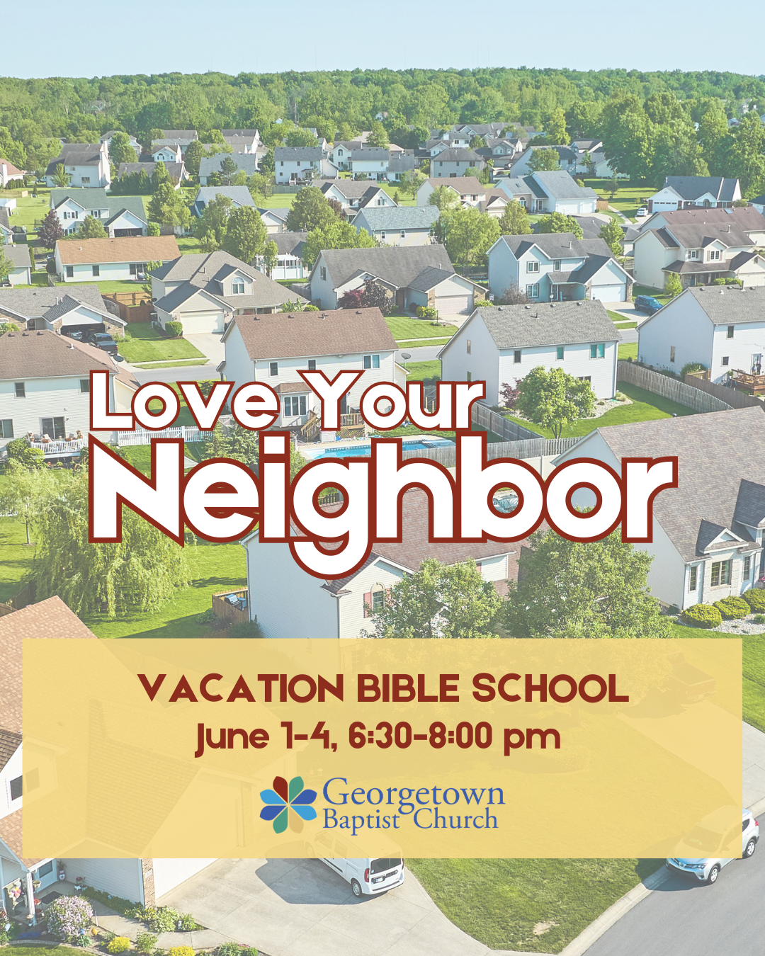 Vacation Bible School: Love Your Neighbor!