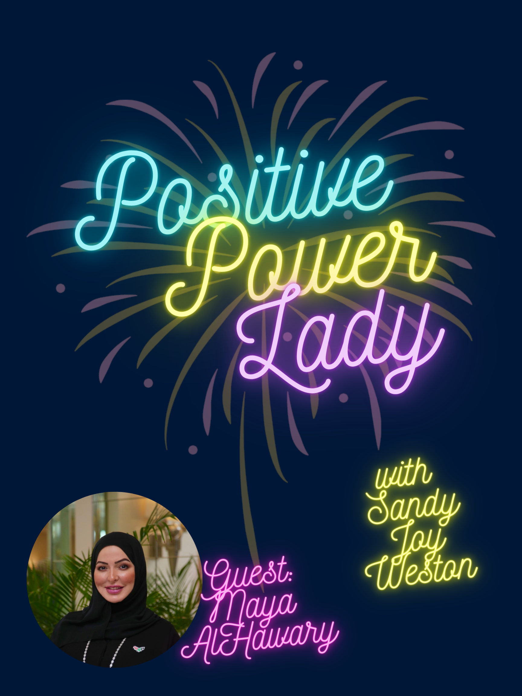 Positive Power Lady: Episode Eighty