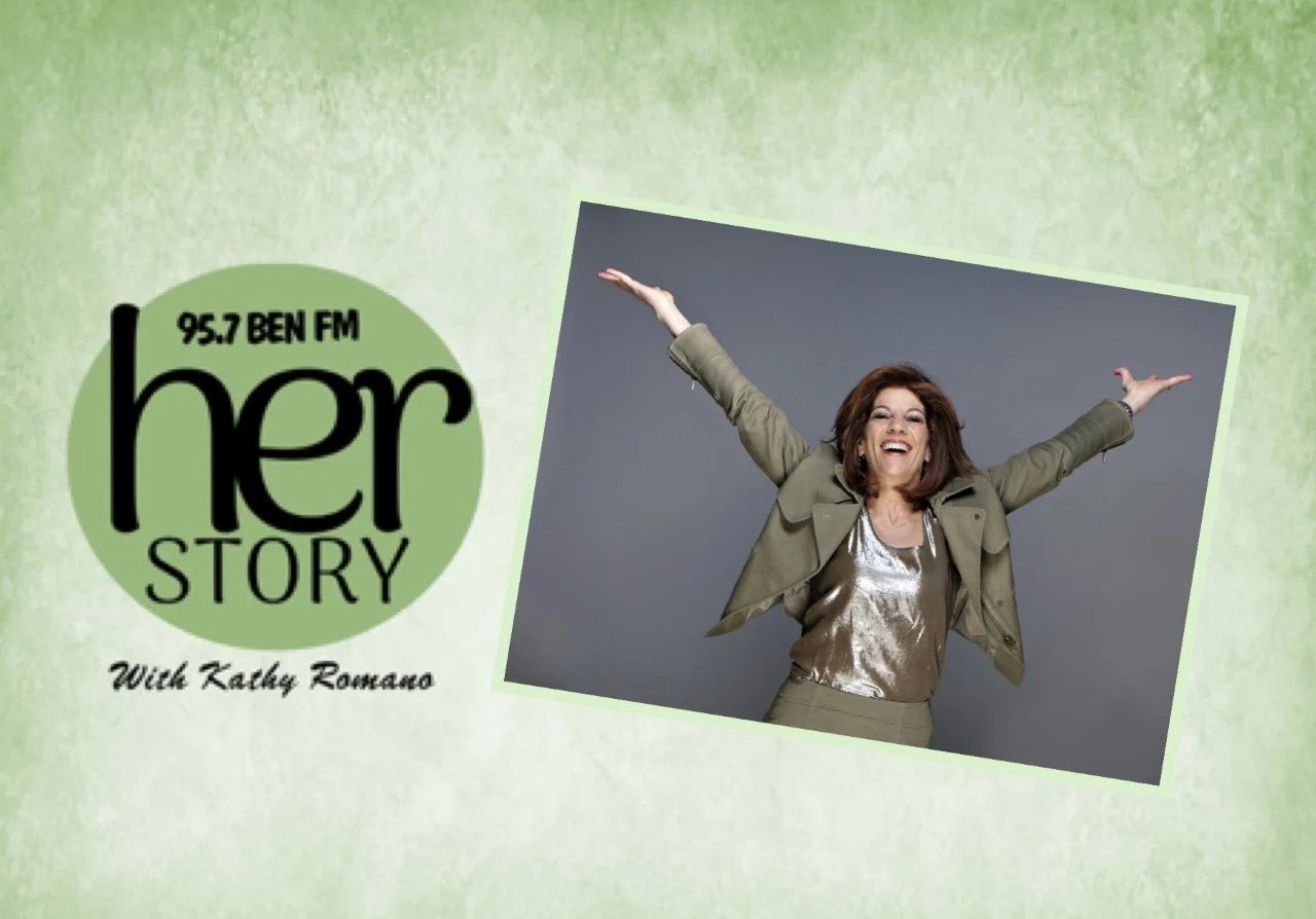 Her Story with Kathy Romano Feature on 95.7 BEN FM