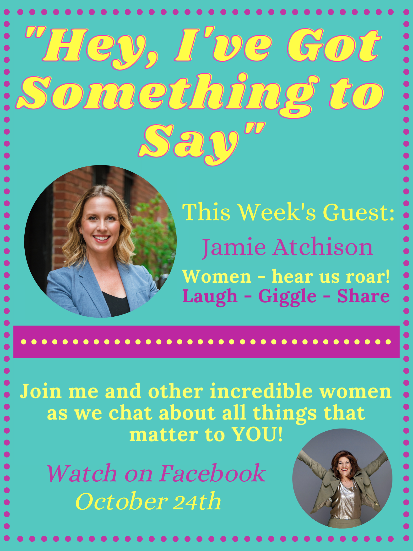 "Hey, I've Got Something to Say" with Jamie Achison