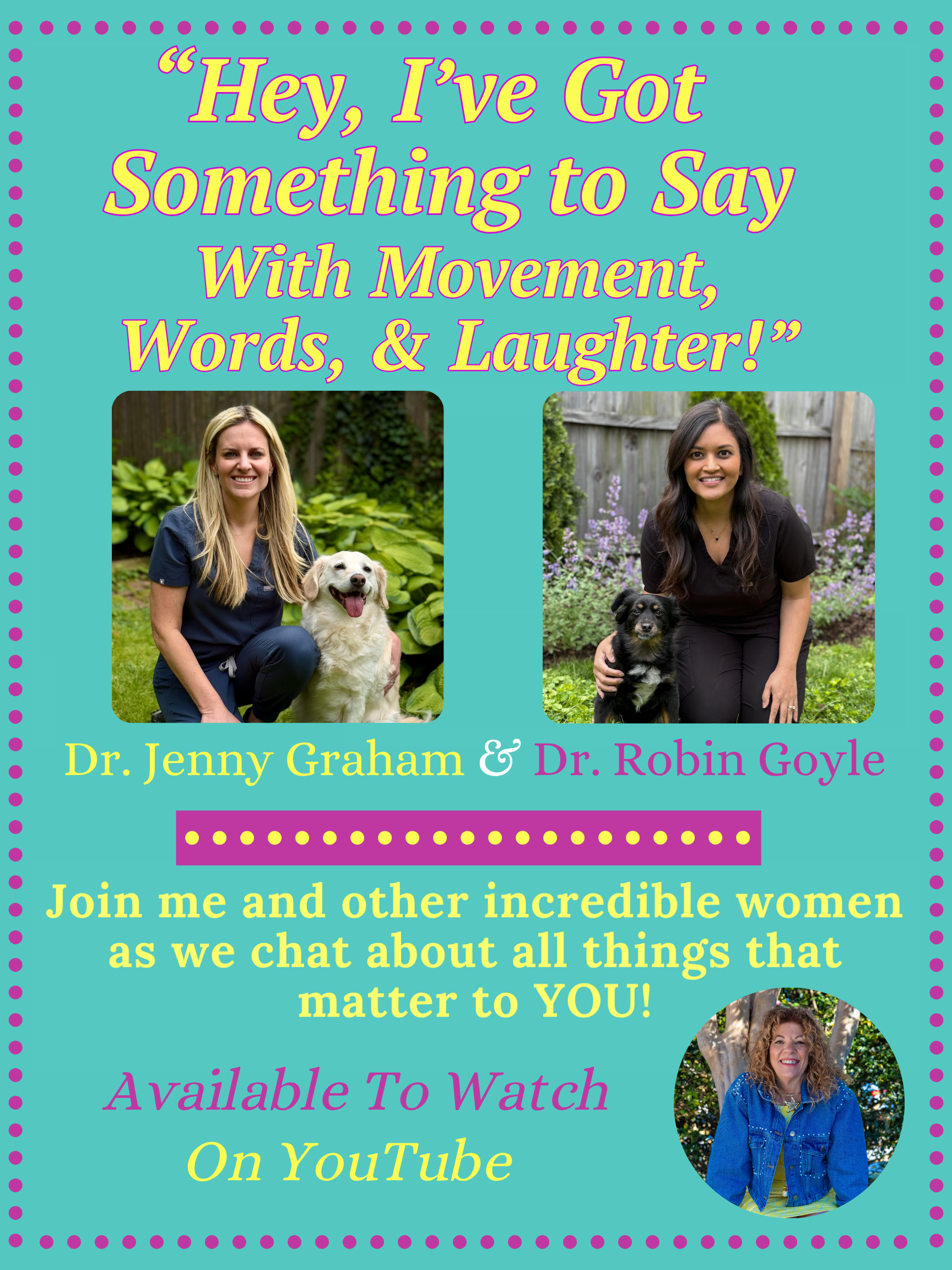 "Hey, I've Got Something to Say with Movement, Words, &amp; Laughter" with Dr. Jennifer Graham &amp; Dr. Robin Goyle