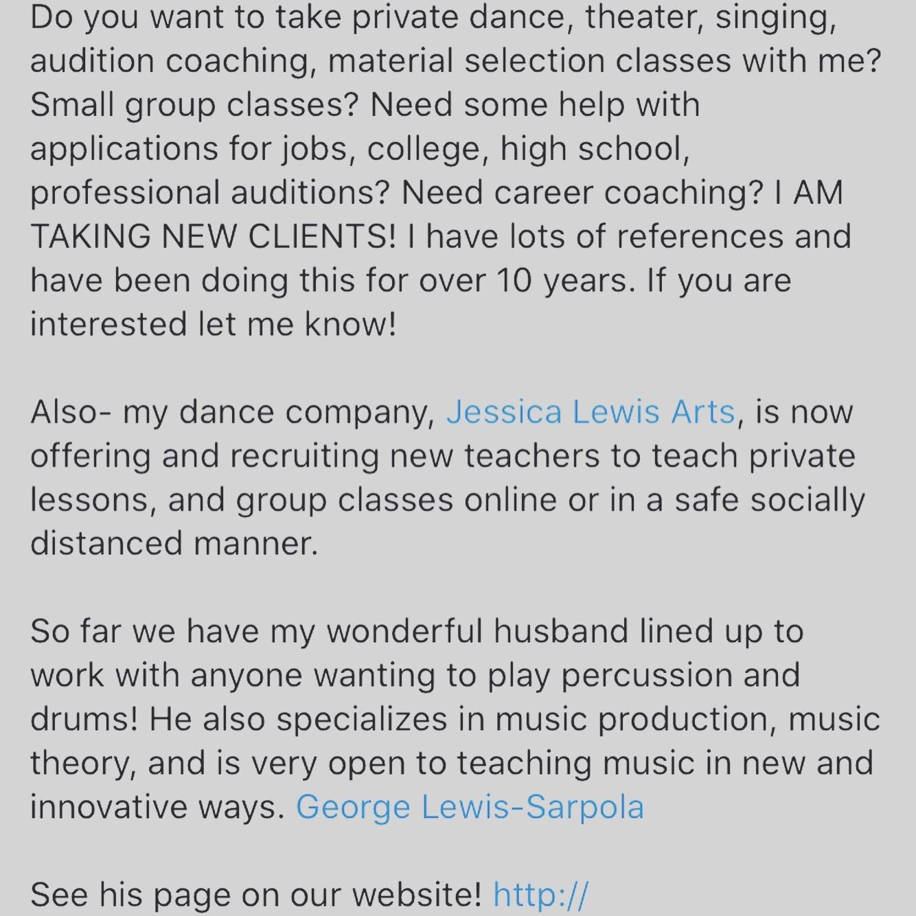 Do you want to take private dance, theater, singing, audition coaching, material selection classes with me? Small group classes? Need some help with applications for jobs, college, high school, professional auditions? Need career coaching? We are TAK