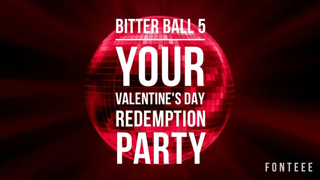 Bitter Ball 5 - Friday, February 10th @ Tin Roof Midtown