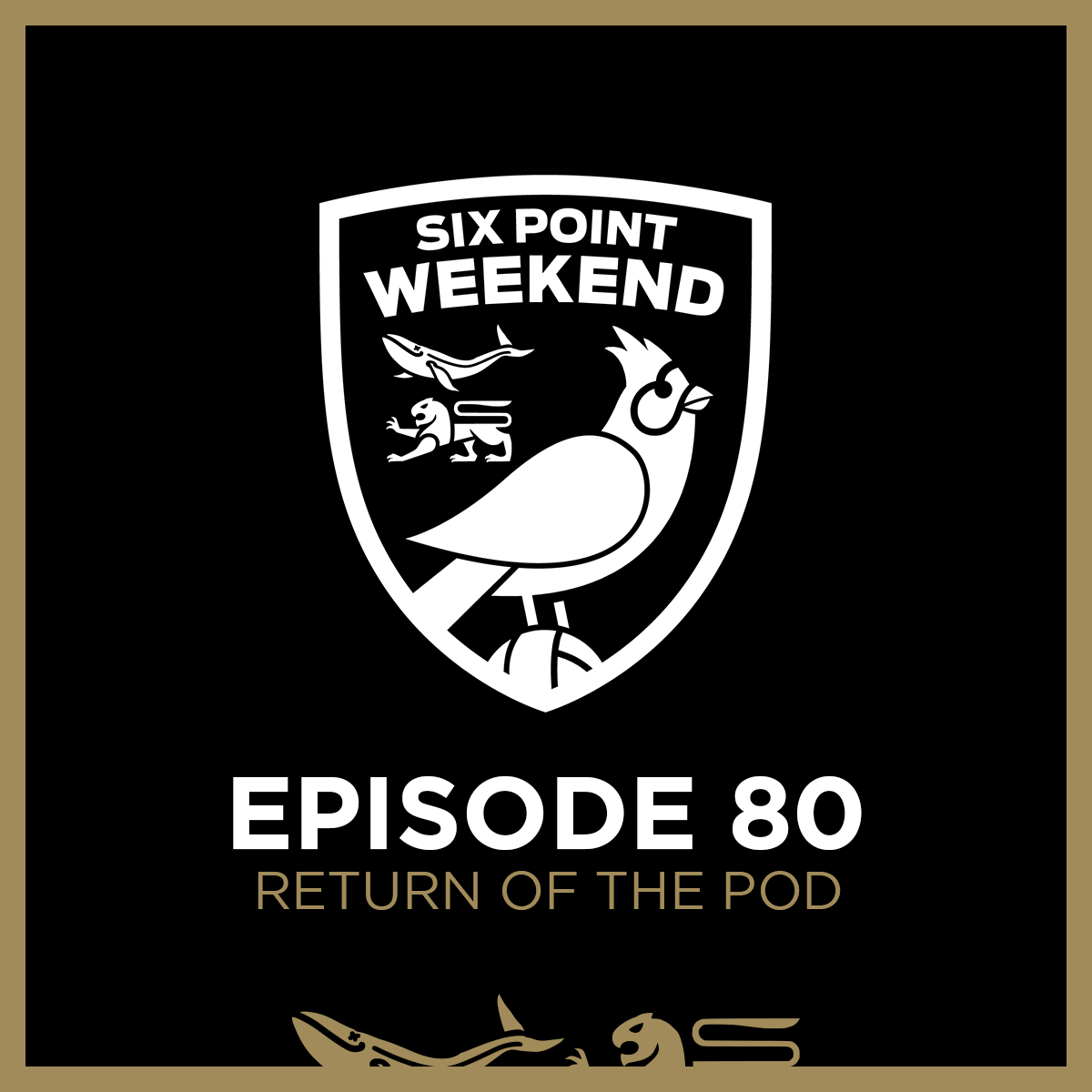 Episode 80 - Return of the Pod