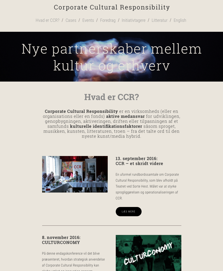 Læs om konkrete eksempler på CCR og få mere viden om emnet på www.corporateculturalresponsibility.dk .