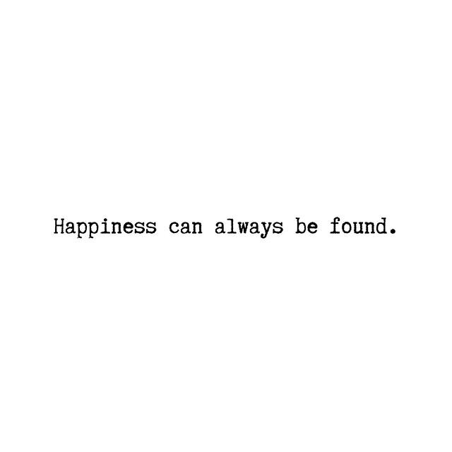 Note to self: happiness is never not waiting around a corner. Even in the moments when you see such darkness and cannot believe that there is an end to the tunnel, please know that there is a light shining and waiting for you. It&rsquo;s in you, just