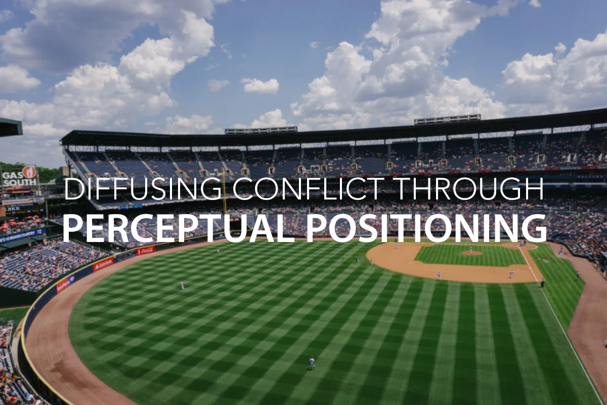 Leadership Skills: Diffusing Conflict through Perceptual Positioning