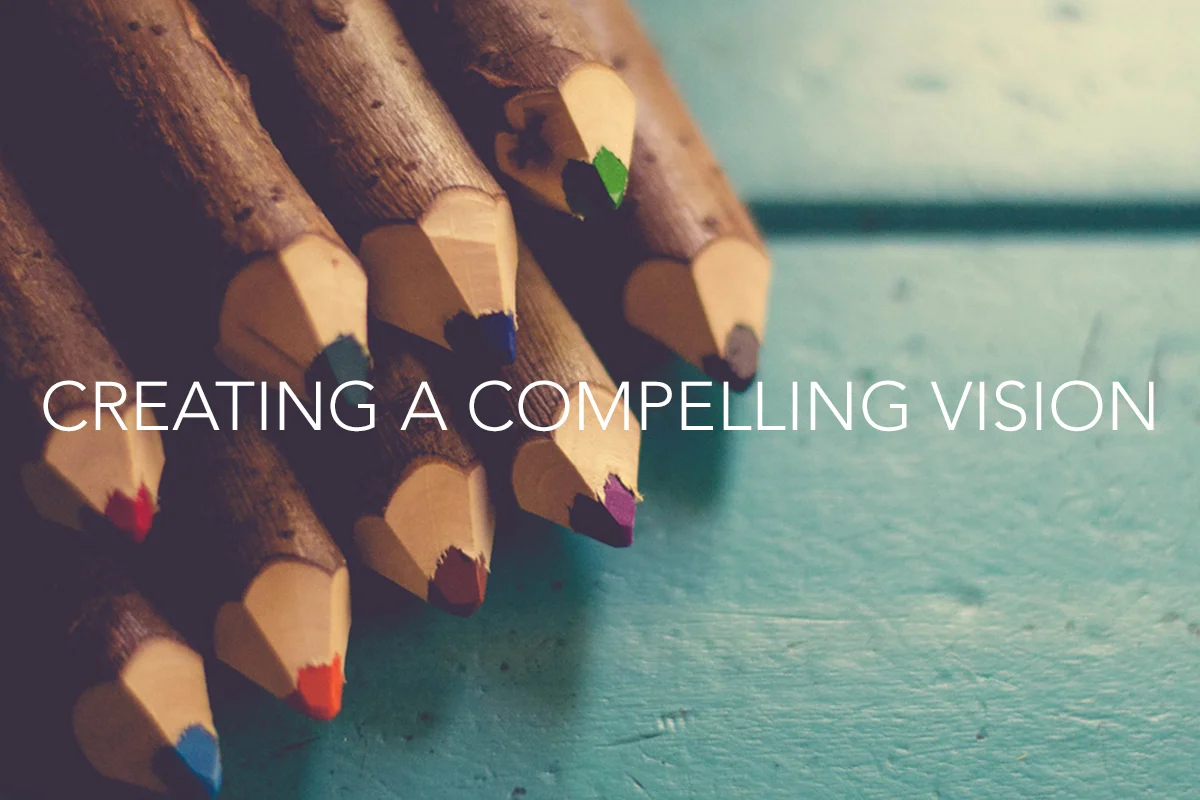 Creating a Compelling Vision - The Center Consulting