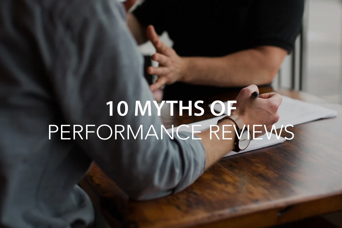 10 Myths of Performance Reviews