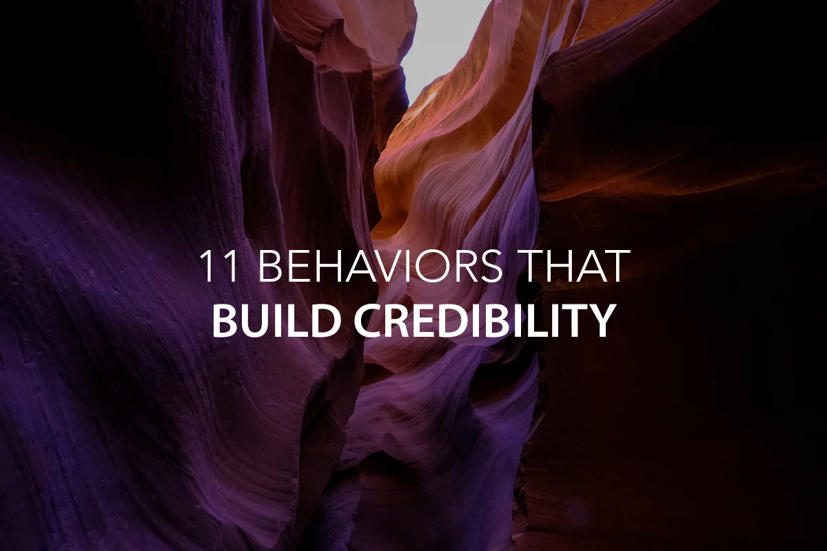 11 Behaviors that Build Credibility