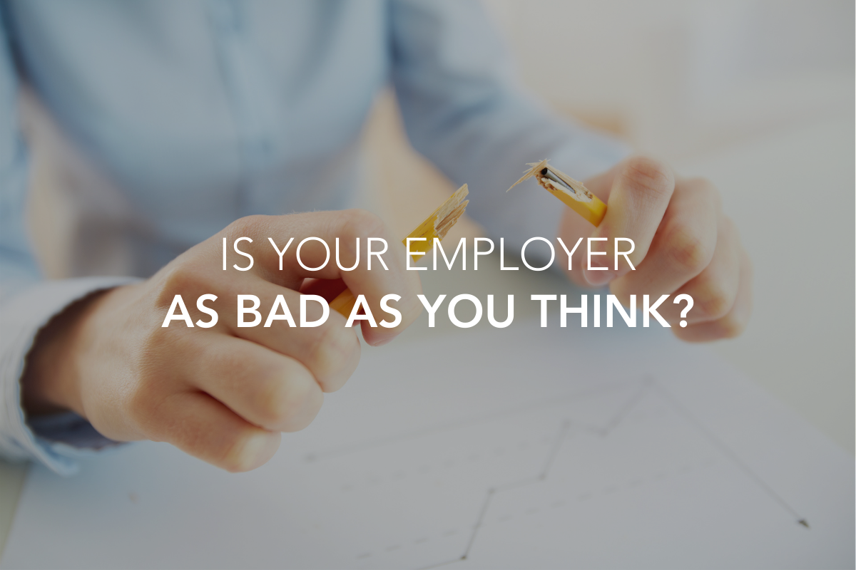 Is Your Employer as Bad as You Think?