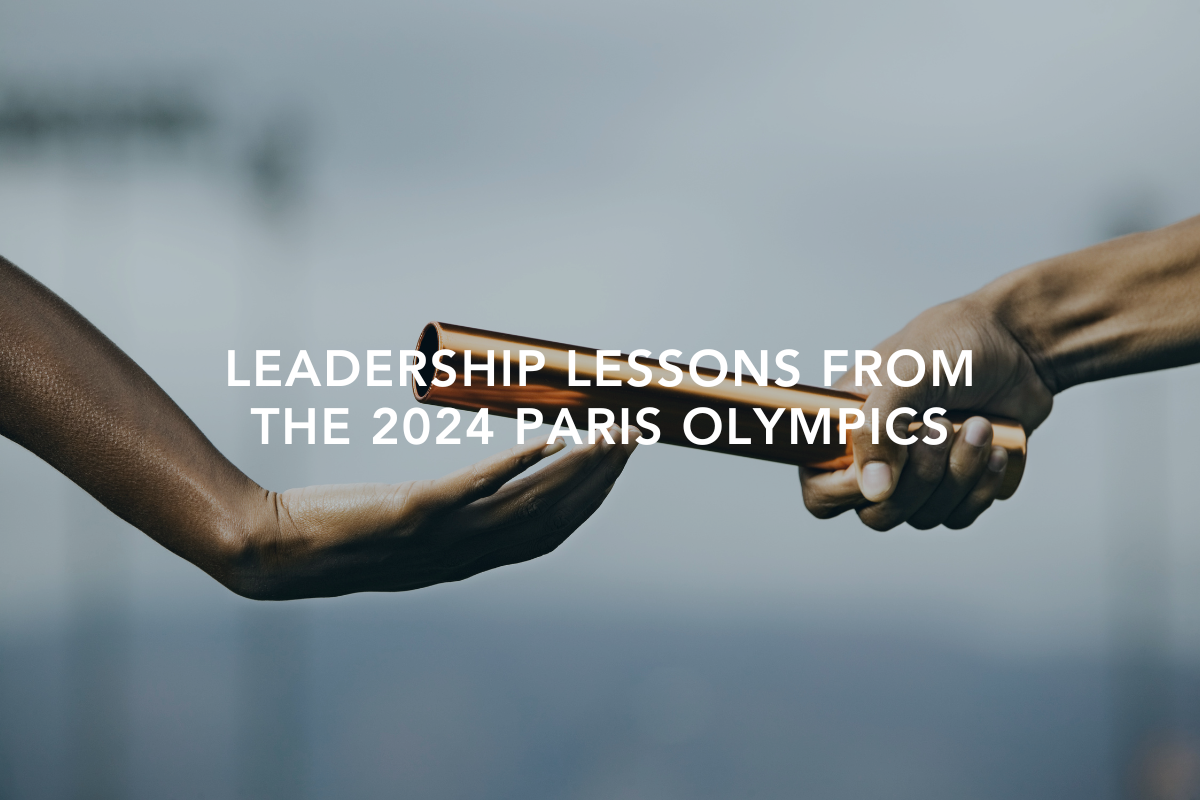 Leadership Lessons from the 2024 Paris Olympics — The Center Consulting ...