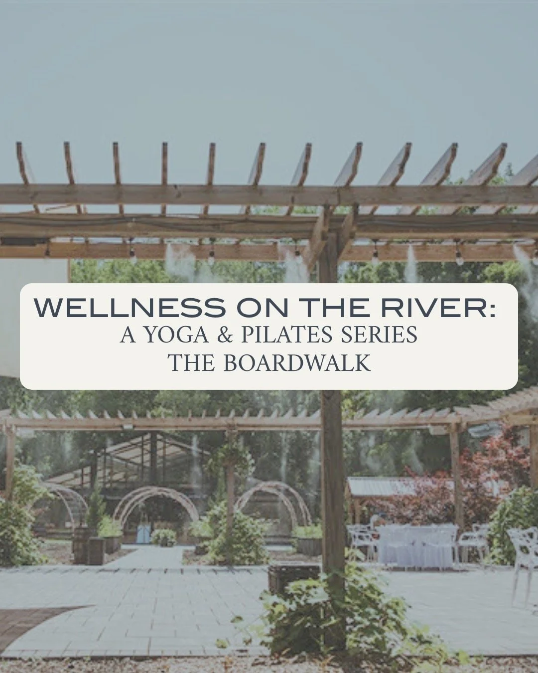 Wellness on the River: Yoga with The Collective