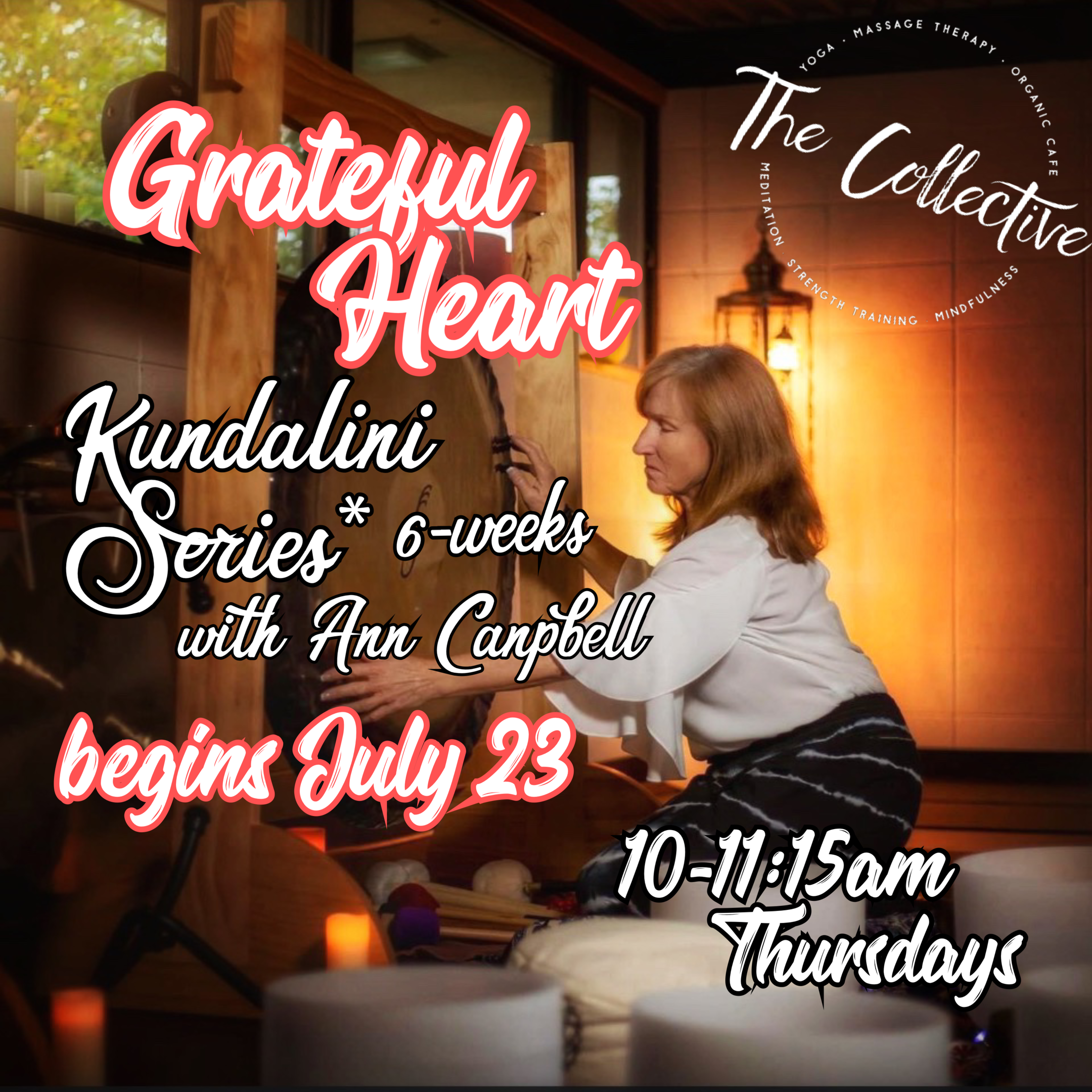 Grateful Heart 6-week Kundalini with Ann