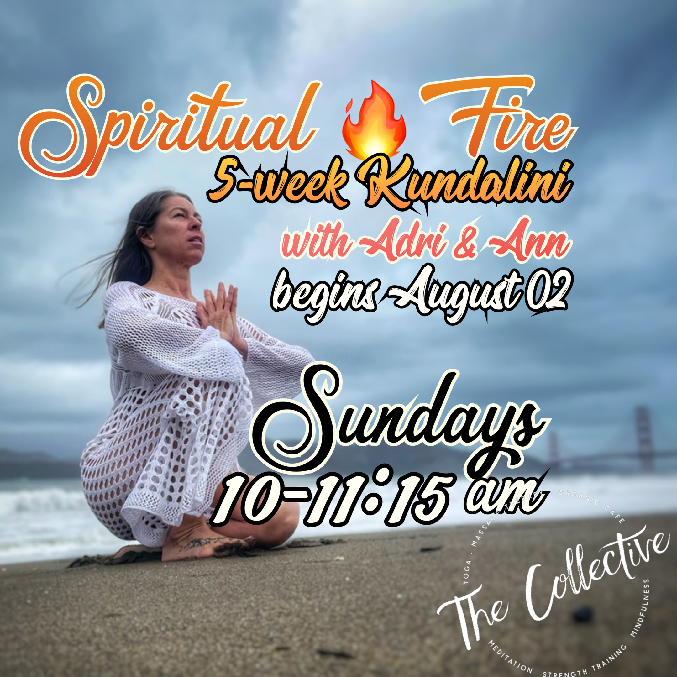 Spiritual Fire 5-week Kundalini with Adri &amp; Ann