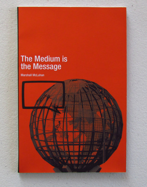 Medium is the Message