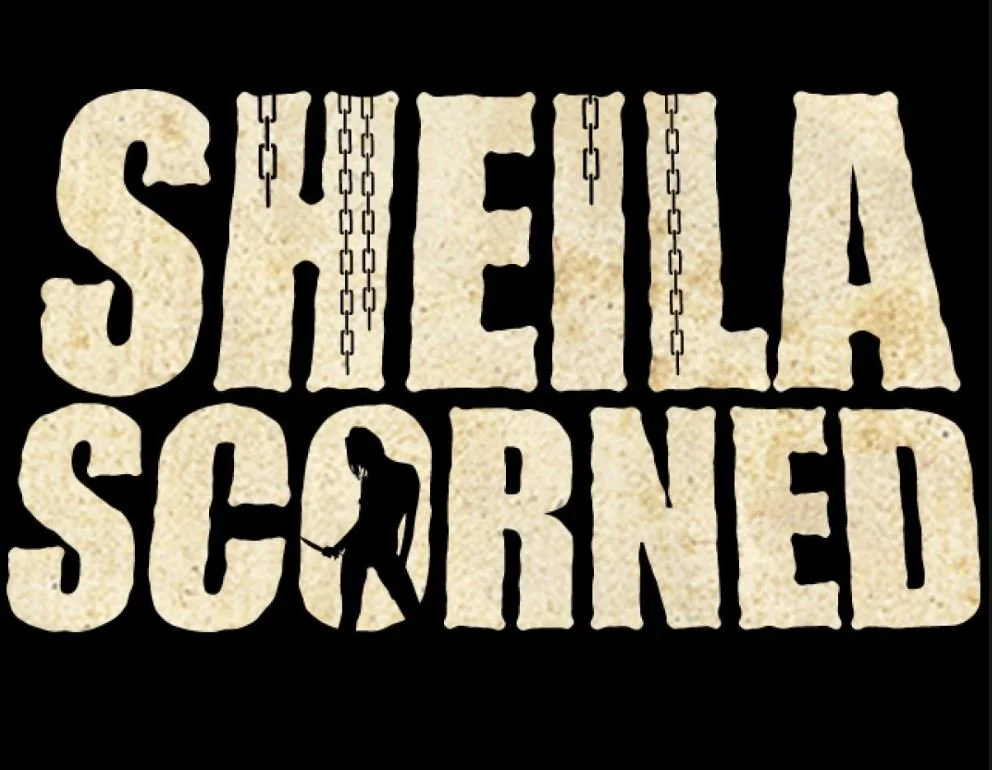 Sheila Scorned (A grindhouse Intermission)