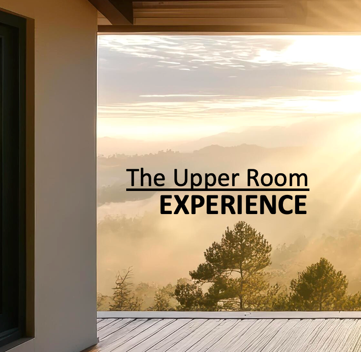 The Upper Room Experience