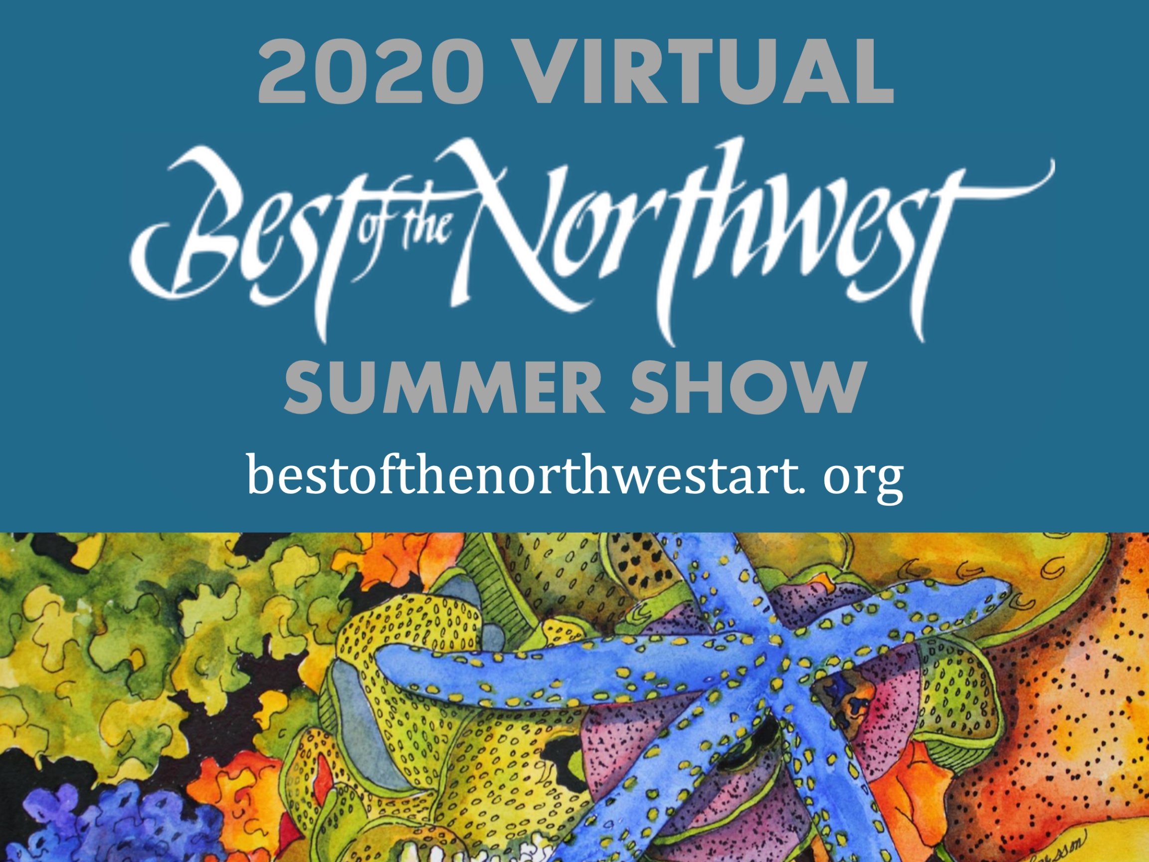 July 24-26 - Virtual Best of the NW Show