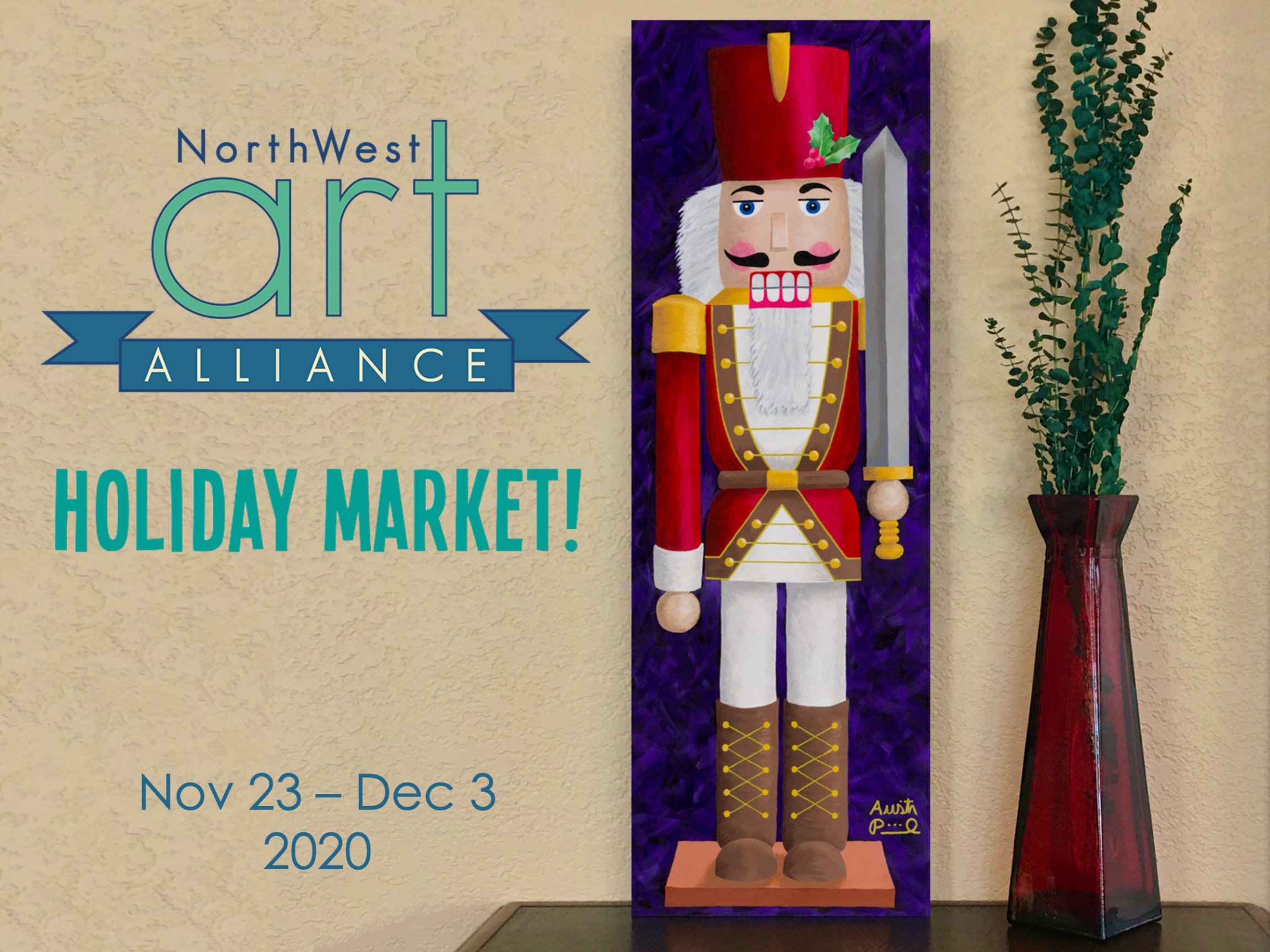 Nov 23 - Virtual NW Art Alliance Holiday Market