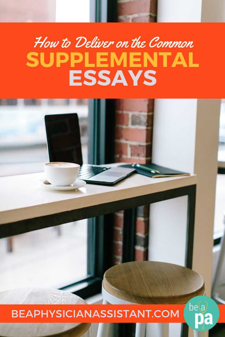 How to Deliver on the Common Supplemental Essays｜Be a Physician Assistant