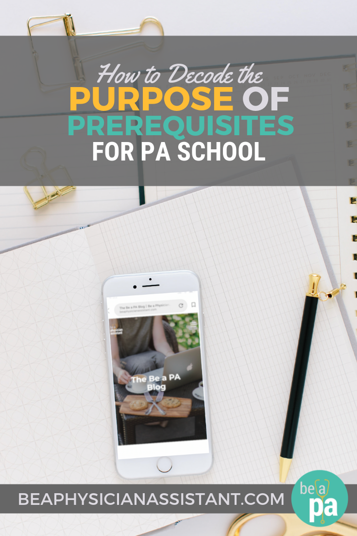 How to Decode the Purpose of Prerequisites for PA School｜Be a Physician