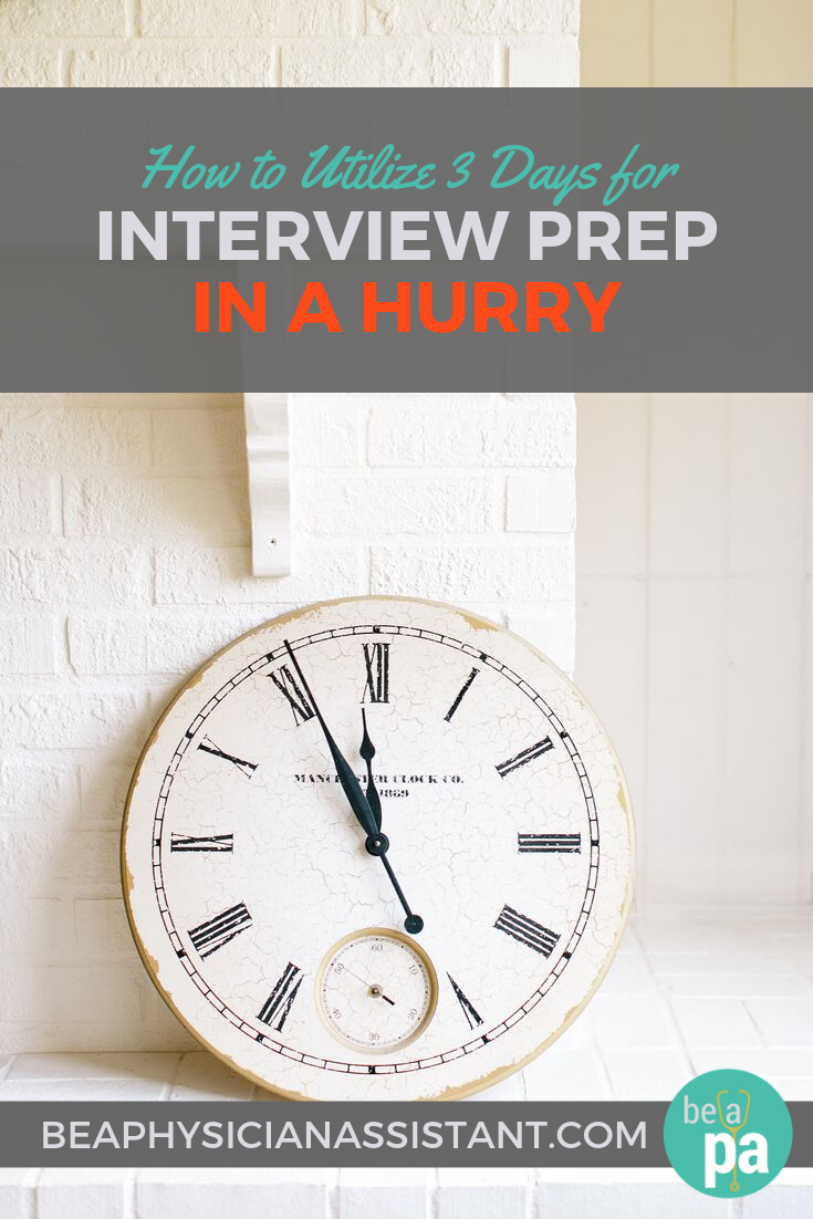 How to Utilize 3 Days for Interview Prep in a Hurry｜Be a Physician ...